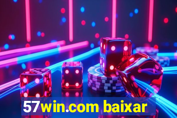 57win.com baixar